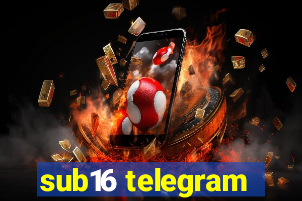 sub16 telegram